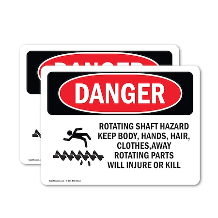 Signmission Rotating Shaft Hazard Keep Body Danger Sign, Vinyl Decal, 7in W x 5in L, 2PK OS-2PACK-DS-D-57-L-2445